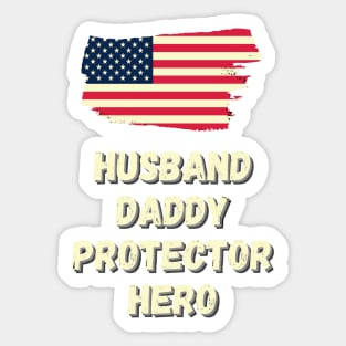 Mens Husband Daddy Protector Hero - Fathers Day Flag Gift Sticker